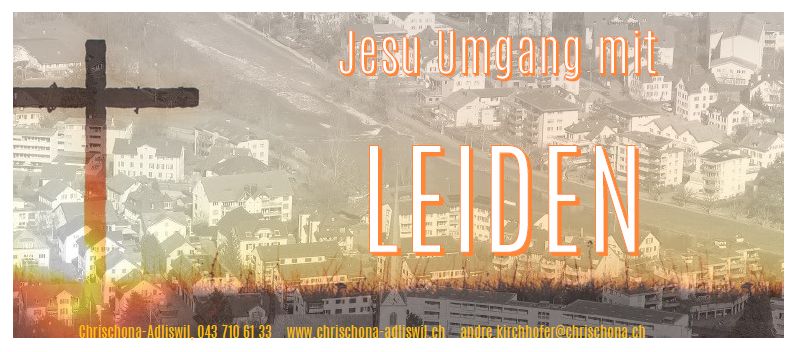 Jesu Leiden und wir