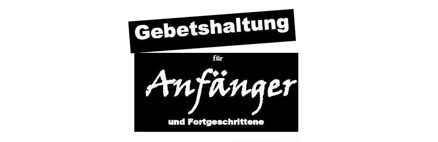 Gebetshaltung für Anfänger